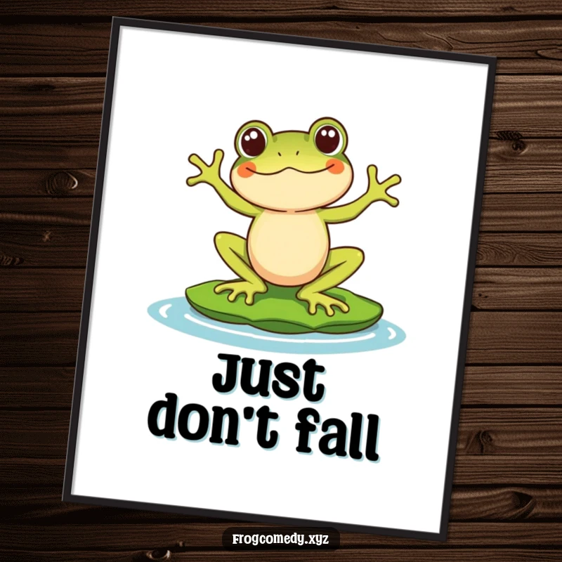 Funny poster featuring a Kawaii stylized frog character comically balancing on a lily pad, ideal wall art for adding a touch of playful humor.
