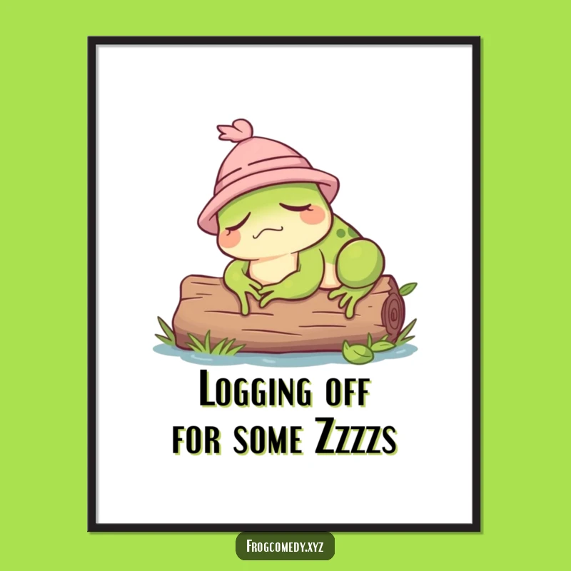 Free Printable Wall Art: Sleepy Frog Log Nap Funny Downloadable Art Decor