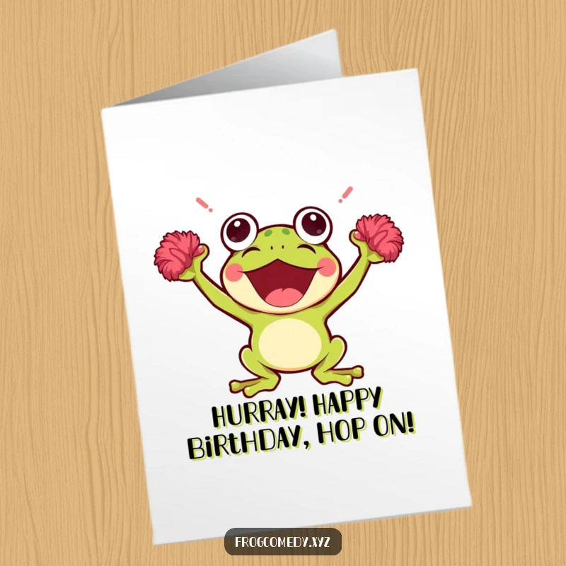 Funny Free Printable Birthday Card: A Kawaii frog cheers enthusiastically with tiny pom-poms.