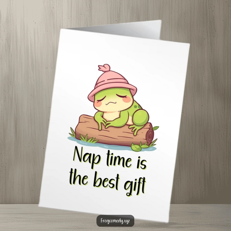 Funny Free Printable Birthday Card featuring a sleepy frog wearing a tiny hat, dozing peacefully on a log, perfect for a nap lover.