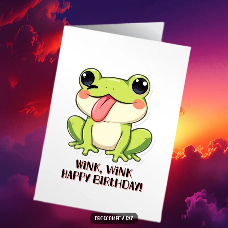 Funny Free Printable Birthday Card: A Kawaii frog winks playfully with its tongue out, sending a cheeky birthday wish.